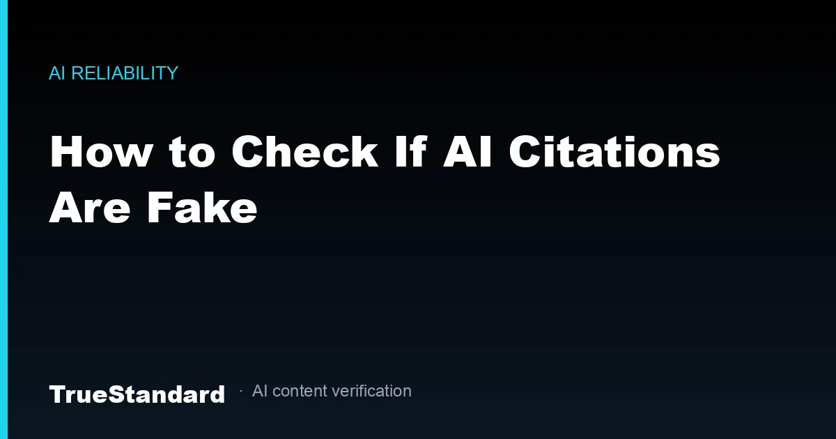 How to Check If AI Citations Are Fake
